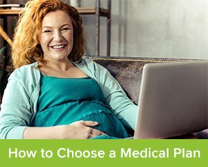 How to Choose a Medical Plan